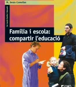 Familia y escuela: compartir la educación.