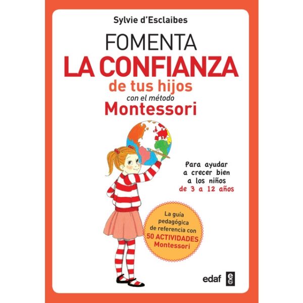 Fomenta la confianza de tus hijos con el metodo Montessori